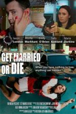 Watch Get Married or Die Movie4k