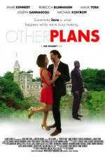Watch Other Plans Movie4k