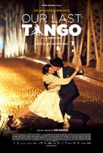 Watch Our Last Tango Movie4k