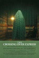 Watch The Crossing Over Express (Short 2024) Movie4k