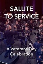 Watch Salute to Service: A Veterans Day Celebration (TV Special 2023) Movie4k