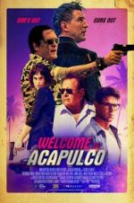 Watch Welcome to Acapulco Movie4k