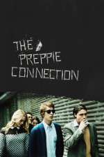 Watch The Preppie Connection Movie4k