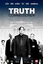 Watch The Truth Commissioner Movie4k