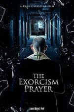 Watch The Exorcism Prayer Movie4k