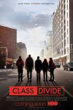 Watch Class Divide Movie4k