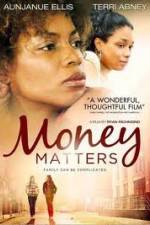 Watch Money Matters Movie4k