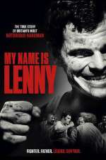 Watch My Name Is Lenny Movie4k