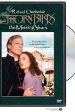 Watch The Thorn Birds The Missing Years Movie4k