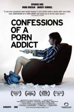 Watch Confessions of a Porn Addict Movie4k