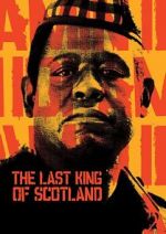 Watch The Last King of Scotland Movie4k