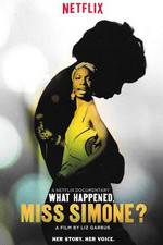 Watch What Happened, Miss Simone? Movie4k