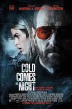 Watch Cold Comes the Night Movie4k