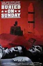 Watch Buried on Sunday Movie4k