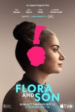 Watch Flora and Son Movie4k