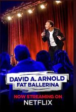 Watch David A. Arnold Fat Ballerina (TV Special 2020) Movie4k