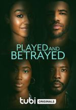 Watch Played and Betrayed Movie4k