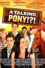 Watch A Talking Pony!?! Movie4k