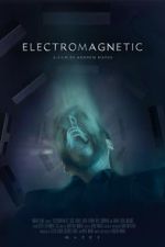 Watch Electromagnetic (Short 2021) Online Movie4k