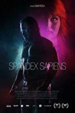 Watch Spandex Sapiens Movie4k