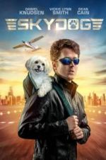 Watch Skydog Movie4k