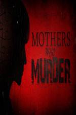 Watch Mothers Who Murder Movie4k