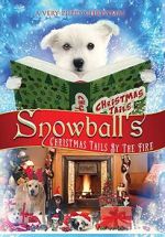 Watch Snowball\'s Christmas Tails by the Fire Movie4k