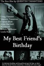 Watch My Best Friend's Birthday Movie4k