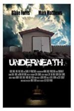 Watch Underneath Movie4k