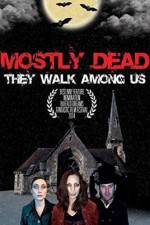 Watch Mostly Dead Movie4k