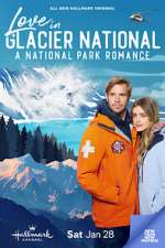 Love in Glacier National: A National Park Romance movie4k