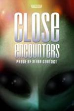Watch Close Encounters: Proof of Alien Contact Movie4k