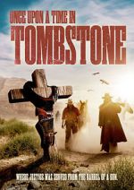 Watch Once Upon a Time in Tombstone Movie4k