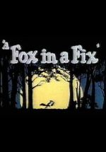 Watch A Fox in a Fix (Short 1951) Movie4k