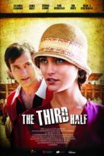 Watch The Third Half Movie4k