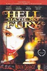 Watch Hell Hath No Fury Movie4k