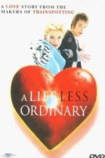 Watch A Life Less Ordinary Movie4k