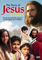 Watch The Story of Jesus for Children Movie4k