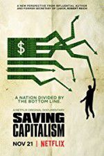 Watch Saving Capitalism Movie4k