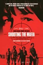 Watch Shooting the Mafia Movie4k