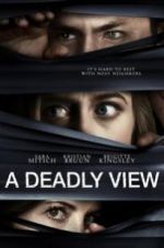 Watch A Deadly View Movie4k