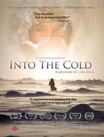 Watch Into the Cold: A Journey of the Soul Movie4k