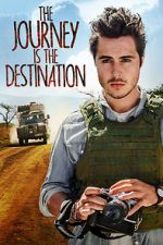 Watch The Journey Is the Destination Movie4k