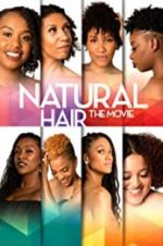 Watch Natural Hair the Movie Movie4k