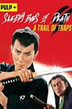 Watch Sleepy Eyes of Death: A Trail of Traps Movie4k