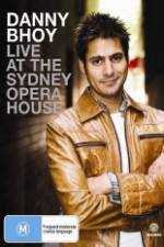 Watch Danny Bhoy Live At The Sydney Opera House Movie4k