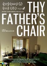 Watch Thy Father\'s Chair Movie4k