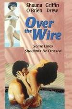 Watch Over the Wire Movie4k