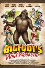 Watch Bigfoot's Wild Weekend Movie4k