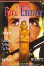 Watch Final Embrace Movie4k